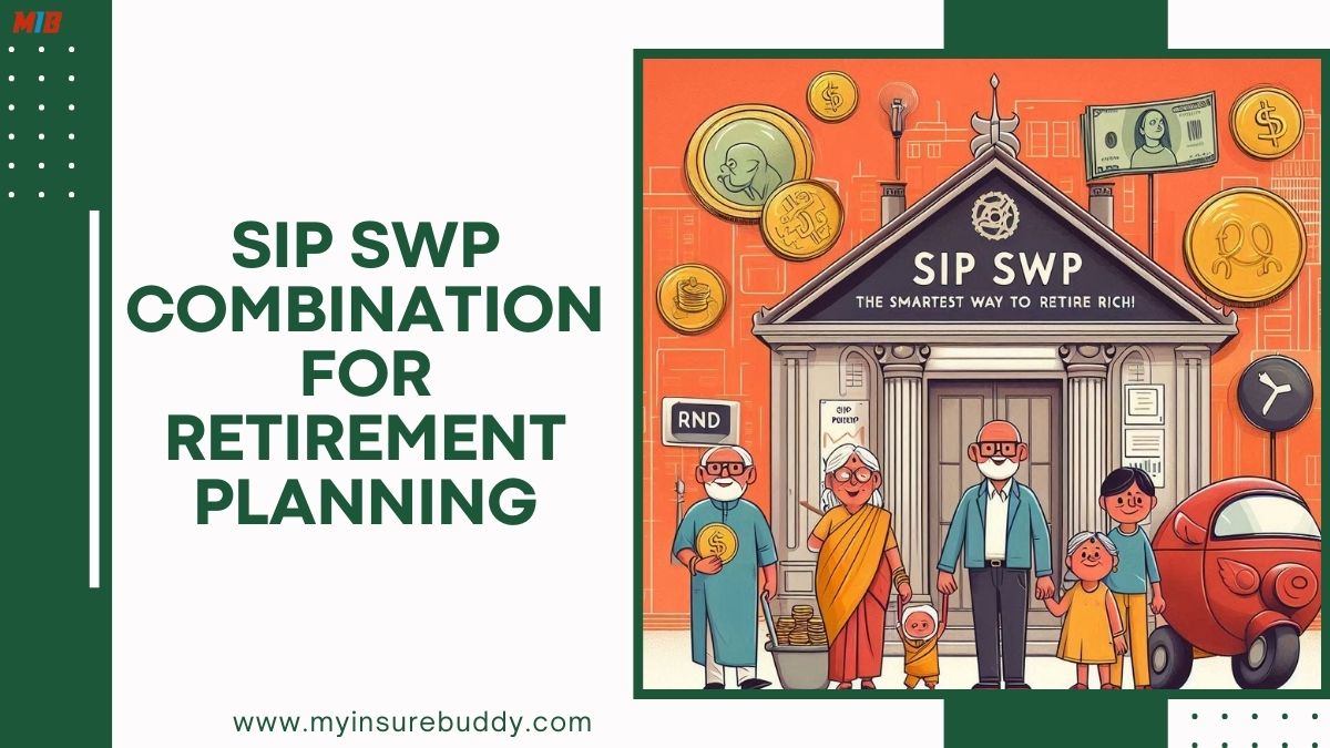 SIP SWP Combination for Retirement Planning: The Smartest Way to Retire Rich!